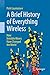 A Brief History of Everything Wireless: How Invisible Waves Have Changed the World