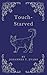 Touch-Starved: Gay M/M Erotic Romance