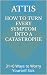 How to Turn Every Symptom i...