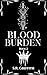 Blood Burden by S.R. Griffith