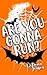Are You Gonna Run?
