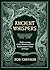 Ancient Whispers: Rediscovering Celtic Wisdom and the Transformative Power of Prayer