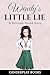 Wendy's Little Lie: A Petti...