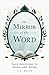 The Mirror of the Word: Dai...
