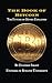 The Book of Bitcoin©: The F...