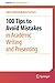 100 Tips to Avoid Mistakes in Academic Writing and Presenting (English for Academic Research)