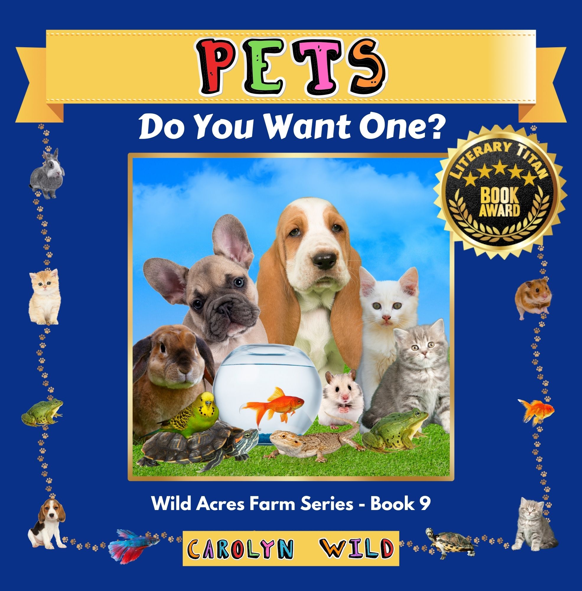 Pets: Do You Want One? (Wild Acres Farm Series, #9)