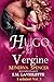 Hugo e la vergine: Un piccante Regency romance (I seduttori Vol. 3)