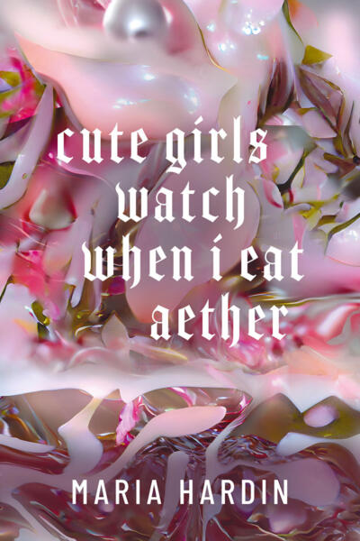 Cute Girls Watch When I Eat Aether (Paperback)