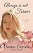 Always is Not Forever: An Inspirational Story (Forever Yours Book 1)