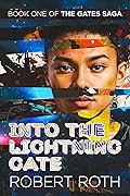 Into the Lightning Gate