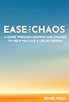 EASE THE CHAOS: A...