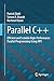 Parallel C++: Efficient and Scalable High-Performance Parallel Programming Using HPX
