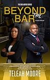 Beyond the Bar by Teleah Moore