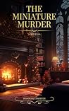 The Miniature Murder The Miniature Murder