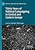 Thirty Years of Political Campaigning in Central and Eastern ... by Otto Eibl