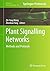 Plant Signalling Networks: Methods and Protocols (Methods in Molecular Biology Book 876)