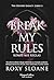 Break my rules: Rompe mis reglas (HarperCollins nº 4063)