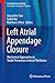 Left Atrial Appendage Closu...