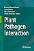 Plant Pathogen Interaction by Praveen Kumar Verma