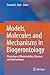 Models, Molecules and Mechanisms in Biogerontology by Pramod C. Rath