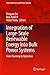 Integration of Large-Scale Renewable Energy into Bulk Power S... by Pengwei Du