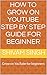 How to grow on YouTube Step...