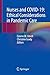 Nurses and COVID-19: Ethica...