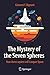 The Mystery of the Seven Sp...