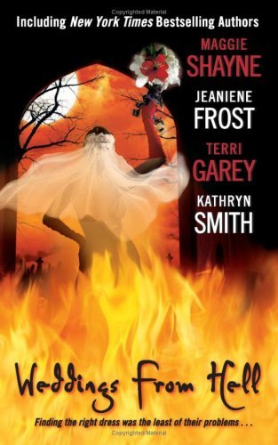 Weddings From Hell (Includes: Night Huntress #2.5; Brotherhood of Blood, #3.5; Nicki Styx, #2.5)