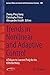 Trends in Nonlinear and Adaptive Control: A Tribute to Laurent Praly for his 65th Birthday (Lecture Notes in Control and Information Sciences Book 488)