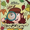 October's Calendar Conundrum: A Rhyming Kid's Book on the Month of October