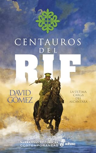 Centauros del Rif (Spanish Edition)