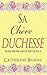 Sa Chère Duchesse: Une Romance Régence (Amours en Fête) (French Edition)