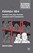 Rwanda 1994: The Myth of th...