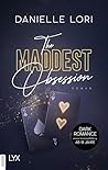 The Maddest Obses...