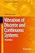 Vibration of Discrete and Continuous Systems (Mechanical Engineering Series)