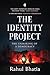 The Identity Project: The Unmaking of a Democracy