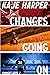 Changes Going On (Changes, #2)