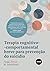 TERAPIA COGNITIVO-COMPORTAMENTAL BREVE PARA PREVENÇÃO DO SUIC... by Craig J. Bryan