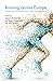 Running across Europe: The Rise and Size of one of the Largest Sport Markets