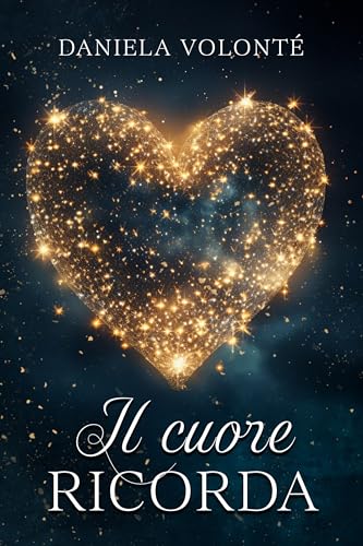 Il cuore ricorda (Kindle Edition)