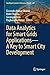 Data Analytics for Smart Grids Applications—A Key to Smart City Development (Intelligent Systems Reference Library Book 247)