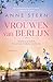 Schaduw en licht & De verloren kinderen van Berlijn (Vrouwen van Berlijn) (Dutch Edition)
