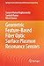 Geometric Feature-Based Fiber Optic Surface Plasmon Resonance Sensors (Springer Tracts in Electrical and Electronics Engineering)