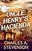 Uncle Henry's Hacienda