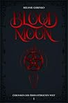 Blood Moon by Melanie Gurenko