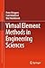 Virtual Element Methods in Engineering Sciences