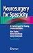 Neurosurgery for Spasticity: A Practical Guide for Treating Children and Adults