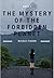 The Mystery Of The Forbidde...